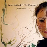 Rachel Unthank & The Winterset - Cruel Sister (Rachel Unthank & The Winterset)
