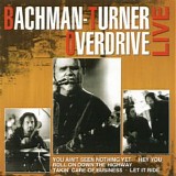 Bachman-Turner Overdrive - Live