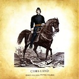 Corb Lund - Horse Soldier! Horse Soldier!