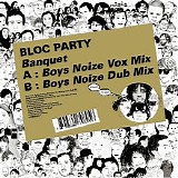 Bloc Party - Banquet (Boys Noize Remixes)