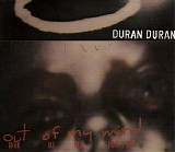 Duran Duran - Out Of My Mind