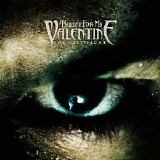 Bullet For My Valentine - The Last Fight (Single)