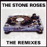 The Stone Roses - The Remixes