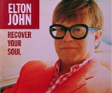 Elton John - Recover Your Soul