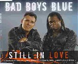 Bad Boys Blue - Still In Love