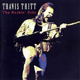 Travis Tritt - The Rockin' Side
