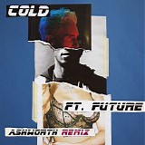 Maroon 5 - Cold [ft. Future] (Ashworth Remix)