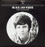 Tony Joe White - Black And White