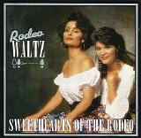 Sweethearts of the Rodeo - Rodeo Waltz