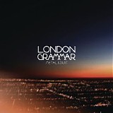 London Grammar - Metal & Dust (EP)