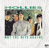 The Hollies - Not The Hits Again!