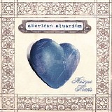 American Aquarium - Antique Hearts