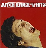 Mitch Ryder - Sings The Hits