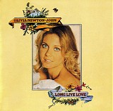 Olivia Newton-John - Long Live Love