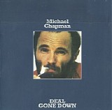 Michael Chapman - Deal Gone Down