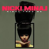 Nicki Minaj - Right Thru Me