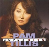 Pam Tillis - Super Hits