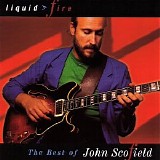 John Scofield - Liquid Fire: The Best of John Scofield