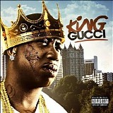 Gucci Mane - King Gucci