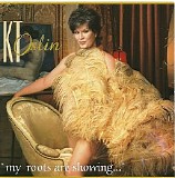 K.T. Oslin - My Roots Are Showing