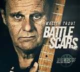 Walter Trout - Battle Scars [Deluxe Edition]