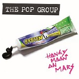 The Pop Group - Honeymoon on Mars
