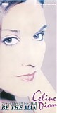 Celine Dion - Be The Man CDS (Japanese Tie Box)