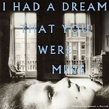 Hamilton Leithauser & Rostam - I Had a Dream That You Were Mine