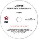 Ladytron - Destroy Everything You Touch (Major Records Remixes With James Ita)
