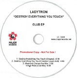 Ladytron - Destroy Everything You Touch (Major Records Remixes With James Ita)