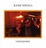 Randy Newman - Good Old Boys