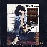 Billy Squier - Don't Say No