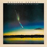 Weather Report - Mysterious Traveller