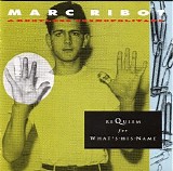 Marc Ribot - Requiem for What's-His-Name