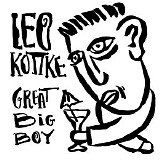 Leo Kottke - Great Big Boy