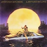 Browne, Jackson - Lawyers In Love