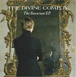Divine Comedy, The - The Bavarian EP