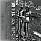 Sean Nicholas Savage - Trippple Midnight Karma