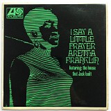 Aretha Franklin - I Say A Little Prayer