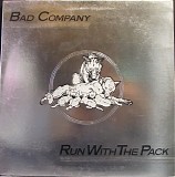 Bad Company - Run With The Pack