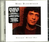 Mike Bloomfield - Knockin' Myself Out