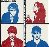 Inhaler - It Won't Always Be Like This