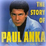 Paul Anka - The Story Of, Vol.1