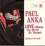 Paul Anka - Love (Makes The World Go Round) (Single)