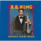 B.B. King - Lucille Talks Back