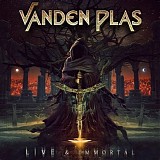 Vanden Plas - Live & Immortal