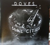 Doves - Some Cities