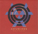 Chvrches - The Bones Of What You Believe