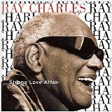 Ray Charles - Strong Love Affair