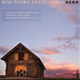 Neil Young & Crazy Horse - Barn